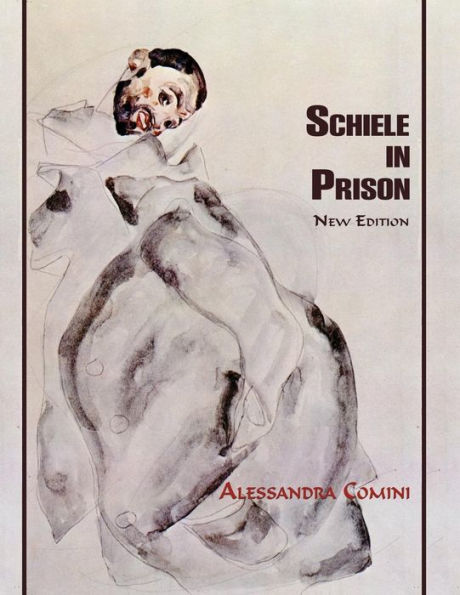 Schiele Prison: New Edition