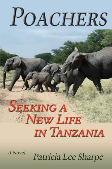 Poachers: Seeking a New Life in Tanzania