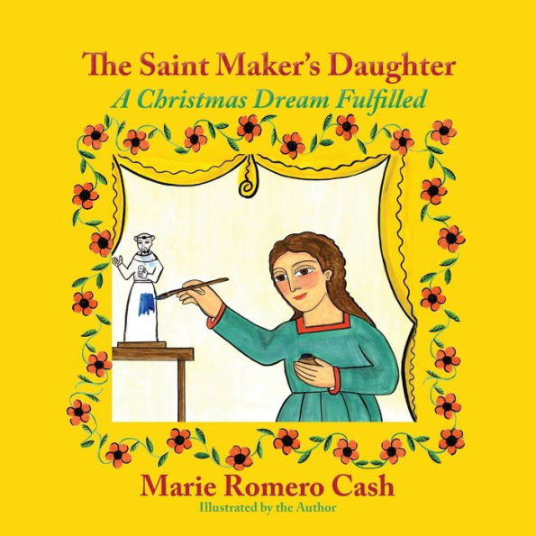 The Saint Maker's Daughter: A Christmas Dream Fulfilled