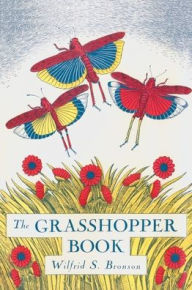 Title: The Grasshopper Book, Author: Wilfrid S Bronson