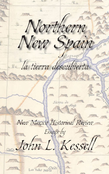 Northern New Spain, New Mexico Historical Review Essays (Hardcover)`