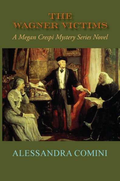 The Wagner Victims: A Megan Crespi Mystery Series Novel (Softcover)