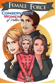 Title: Female Force: Conservative Women of Politics: Ayn Rand, Nancy Reagan, Laura Ingraham and Michele Bachmann, Author: John Blundell