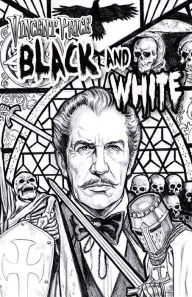 Title: Vincent Price Presents: Black & White, Author: CW Cooke