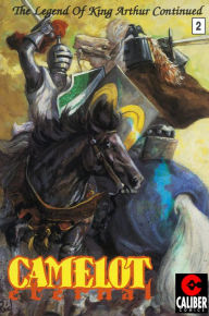 Title: Camelot Eternal #2: An Ominous Interlude, Author: Calafiore Jim