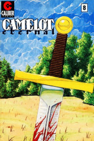 Title: Camelot Eternal #8: Judgement Passed in the Hands of Children, Author: Jim Calafiore