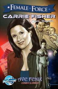 Title: Female Force: Carrie Fisher: Spanish Edition, Author: CW Cooke