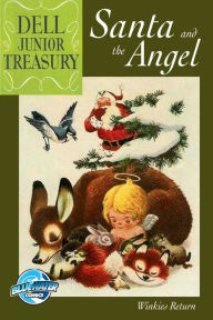 Title: Dell Junior Treasury: Santa and the Angel, Author: Mel Crawford