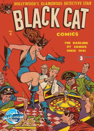 Title: Black Cat Classic Comics #3, Author: Bob Haney