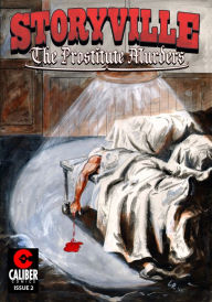 Title: Storyville: The Prostitute Murders #2, Author: Gary Reed