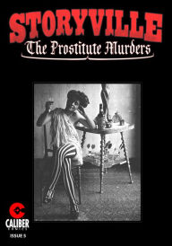 Title: Storyville: The Prostitute Murders #5, Author: Gary Reed