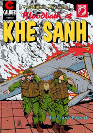 Title: Vietnam Journal: Bloodbath at Khe Sanh #2, Author: Don Lomax