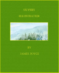 Title: Ulysses (Illustrated), Author: James Joyce