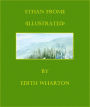 Ethan Frome (Illustrated)