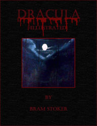 Title: Dracula (Illustrated), Author: Bram Stoker