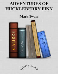 Title: The Adventures of Huckleberry Finn (Illustrated), Author: Mark Twain