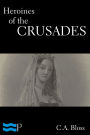 Heroines of the Crusades