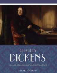 Title: Life and Adventures of Martin Chuzzlewit, Author: Charles Dickens