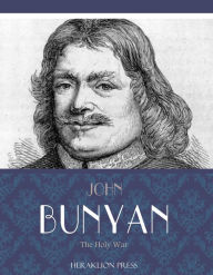 Title: The Holy War, Author: John Bunyan