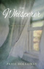 The Whisperer: Sh'ma: To Hear and Obey