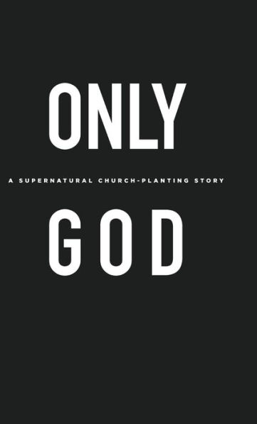 Only God