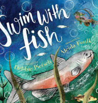 Free ebooks computers download Swim With Fish by Debbie Pietsch, Aleida Foulk in English