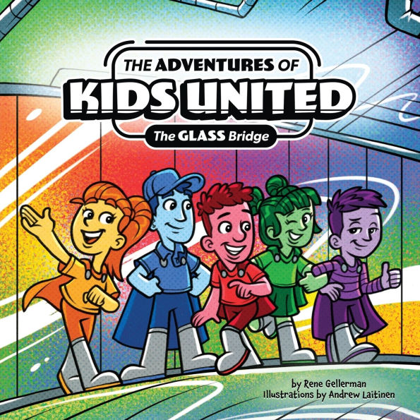 The Adventures of Kids United: Glass Bridge