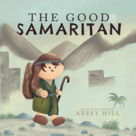 Title: The Good Samaritan, Author: Abbey Hill