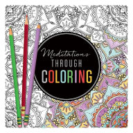 Title: Meditations through Coloring, Author: River Grove Books