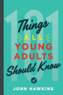 101 Things All Young Adults Should Know