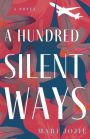 A Hundred Silent Ways