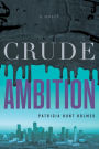 Crude Ambition