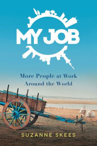 Title: My Job, Author: Suzanne Skees