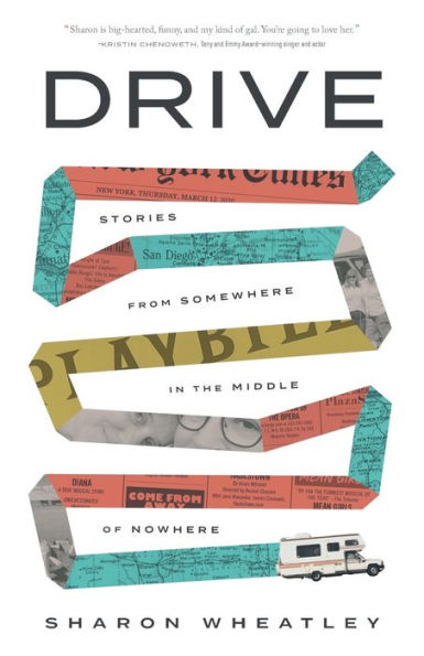 Drive: Stories from Somewhere the Middle of Nowhere