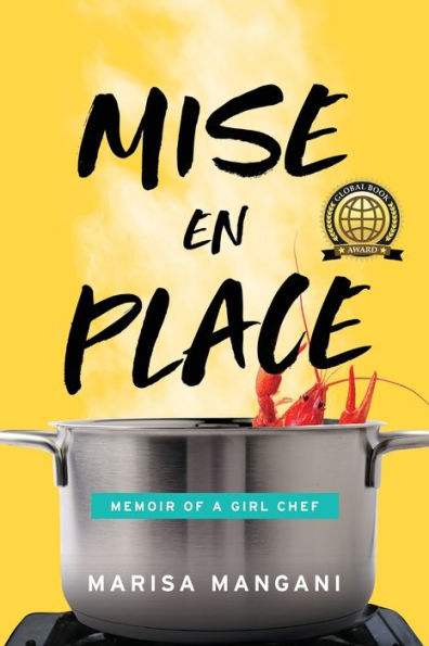 Mise en Place: Memoir of a Girl Chef