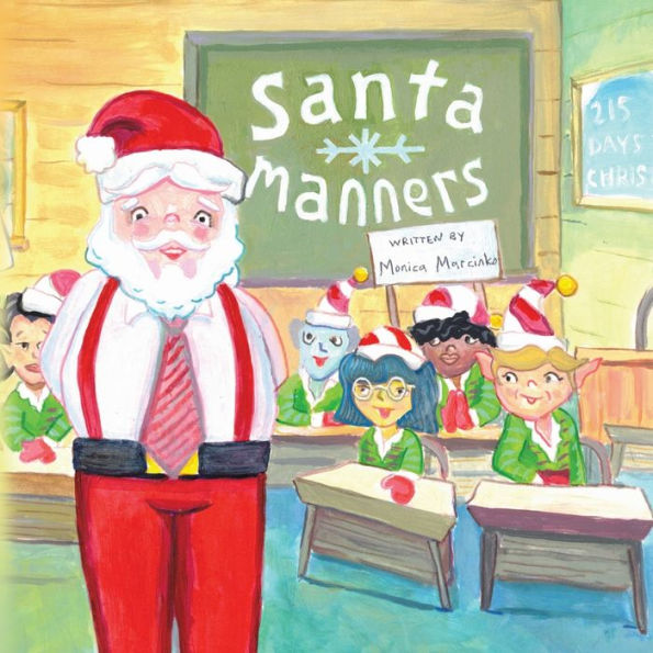 Santa Manners - How to stay on Santa's good list every day of the year!