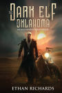 The Dark Elf of Oklahoma: An Unconventional Sequel