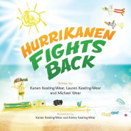 Title: HurriKanen Fights Back, Author: Lauren Keating-Wear