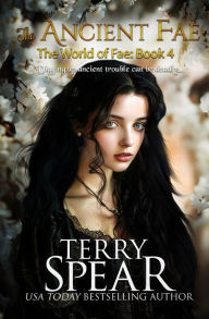 Title: The Ancient Fae, Author: Terry Spear