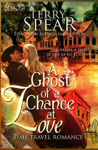 Title: A Ghost of a Chance at Love, Author: Terry Spear