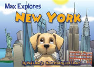 Title: Max Explores New York, Author: Reji Laberje