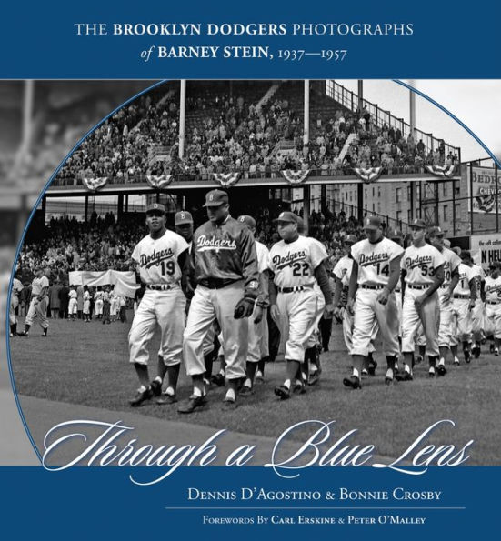 Through a Blue Lens: The Brooklyn Dodger Photographs of Barney Stein 1937-1957