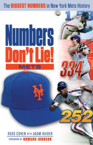 Title: Numbers Don't Lie: Mets: The Biggest Numbers in Mets History, Author: Russ Cohen