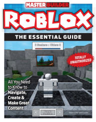 Title: Master Builder Roblox: The Essential Guide, Author: Triumph Books