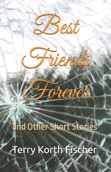 Best Friends Forever: and Other Short Stories