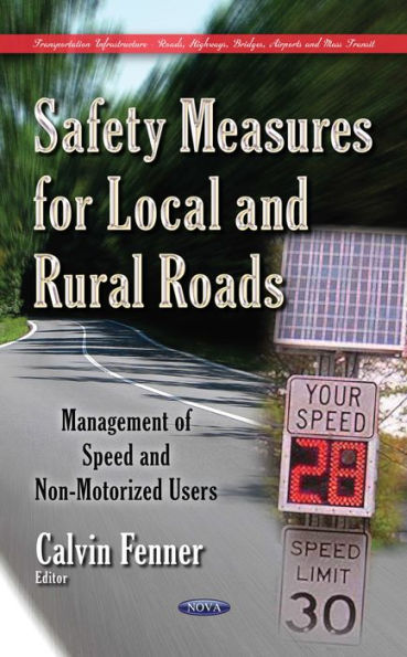 Safety Measures for Local and Rural Roads: Management of Speed and Non-Motorized Users