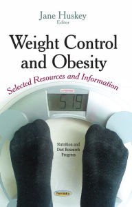 Title: Weight Control and Obesity: Selected Resources and Information, Author: Jane Huskey