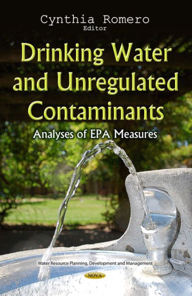 Drinking Water and Unregulated Contaminants: Analyses of EPA Measures
