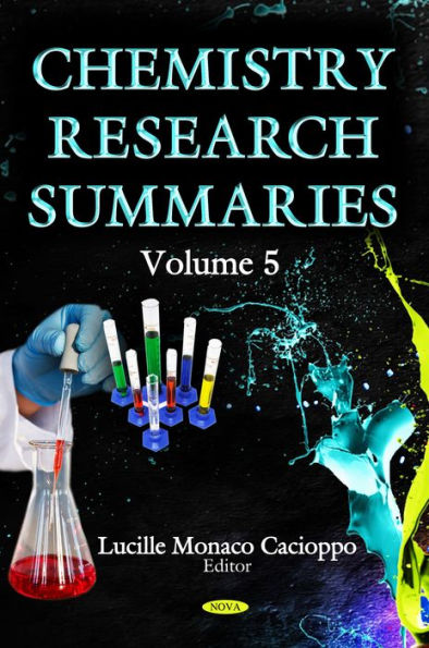 Chemistry Research Summaries. Volume