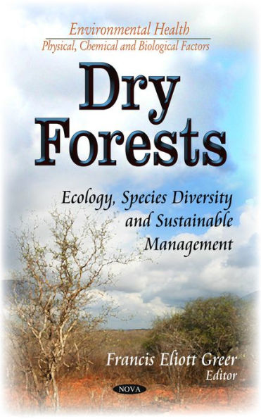 Dry Forests: Ecology, Species Diversity and Sustainable Management